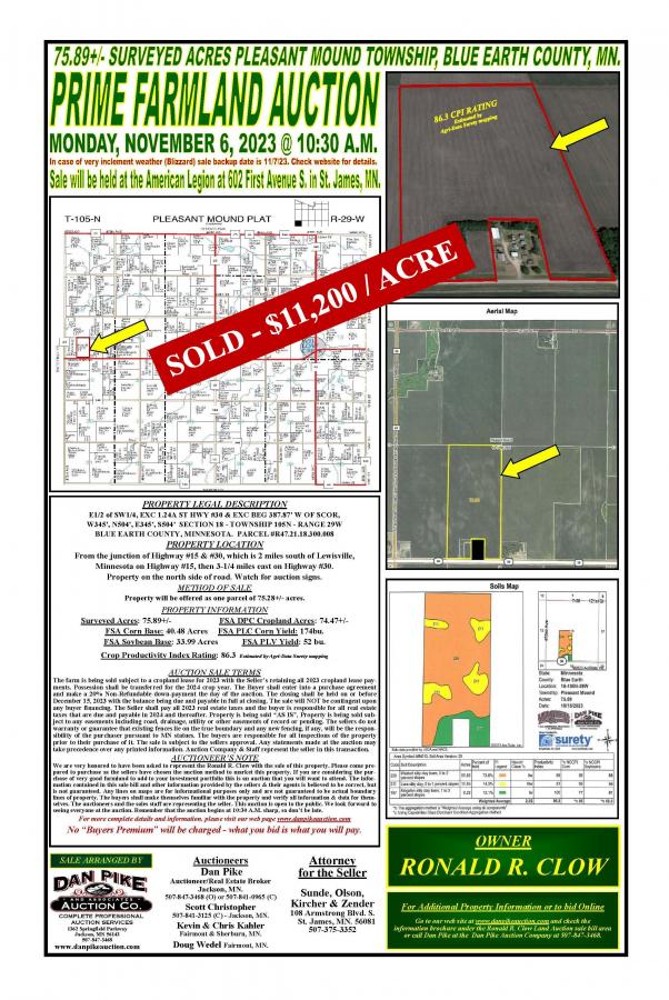 SOLD $11,200 / Acre - Monday, November 6, 2023 @ 10:30 AM Ronald R. Clow 75.89+/-  Surveyed Acre Prime Pleasant Mound Blue Earth County, Minnesota Farmland Auction