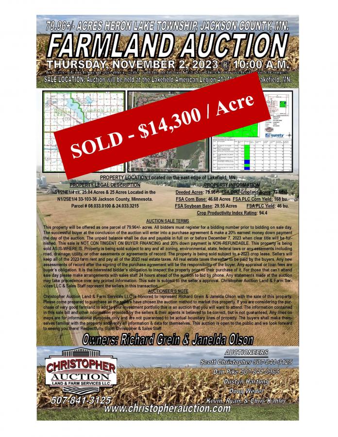 SOLD $14,300 / Acre - Thursday, November 2 @10:00 A.M. Richard Grein & Janelda Olson 79.96+/- Acre Heron Lake Township Jackson County, Minnesota Bare Farmland  